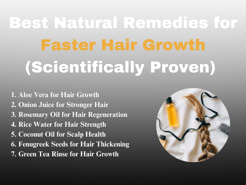 Best Natural Remedies for Faster Hair Growth