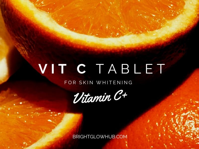 Vitamin C Tablets for Skin Whitening