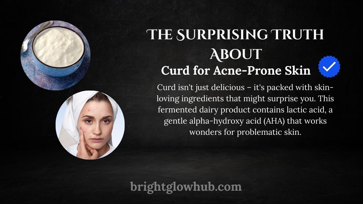 Curd for Acne-Prone Skin
