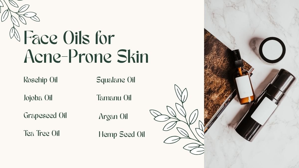 Face Oils for Acne-Prone Skin