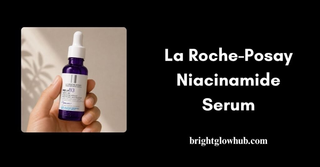 La Roche-Posay Niacinamide Serum