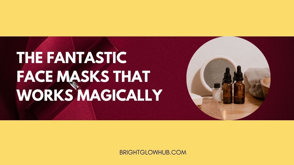 Best Face Masks for Pigmentation