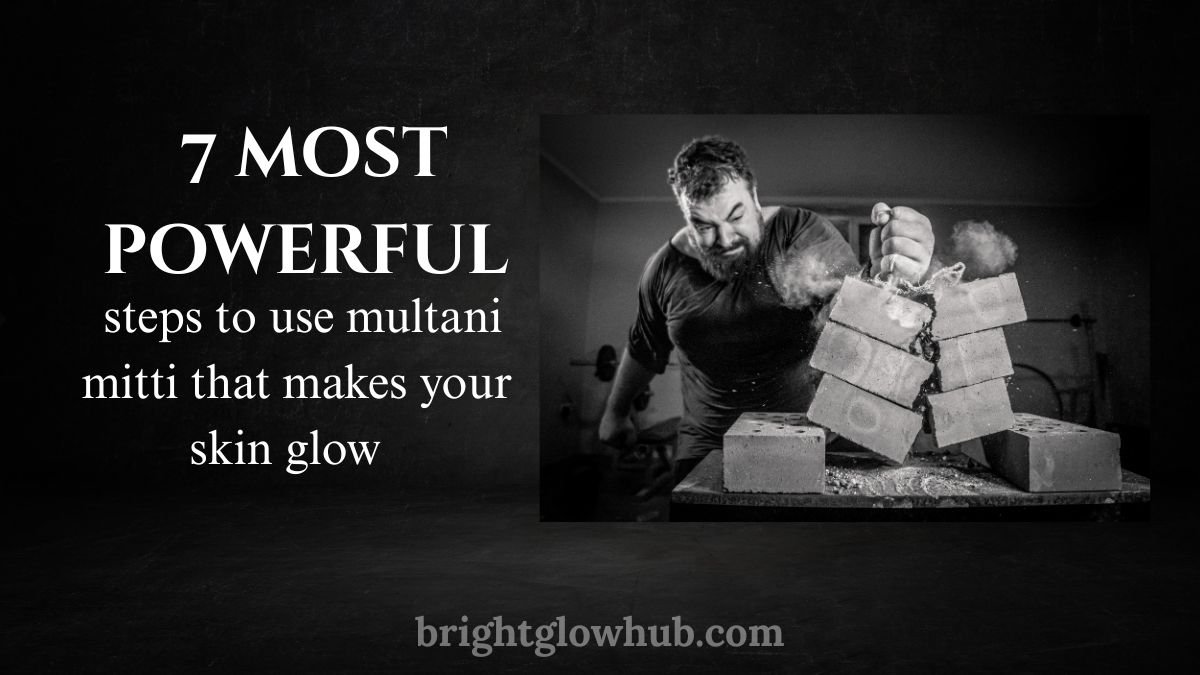 How to Use Multani Mitti