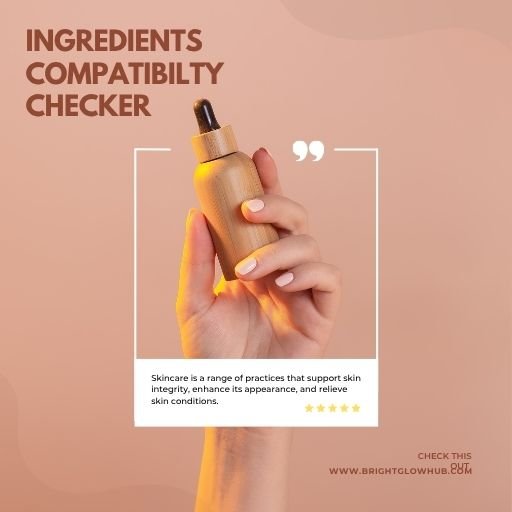 Skincare Ingredient Compatibility Checker