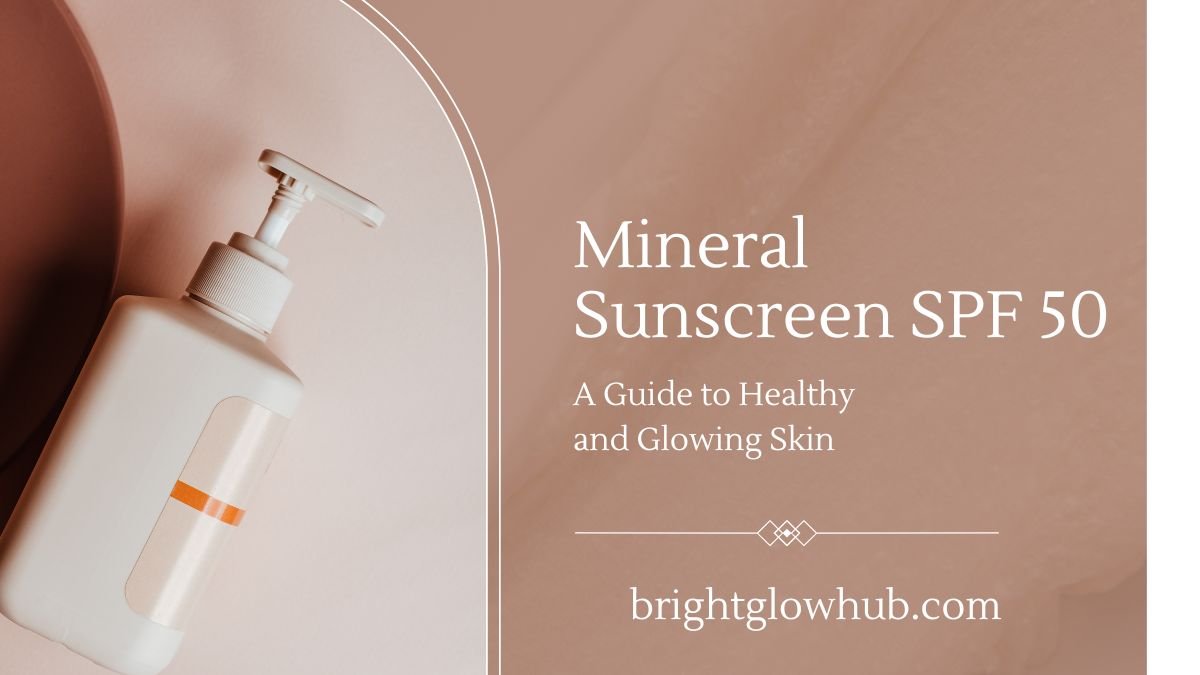 Mineral Sunscreen SPF 50