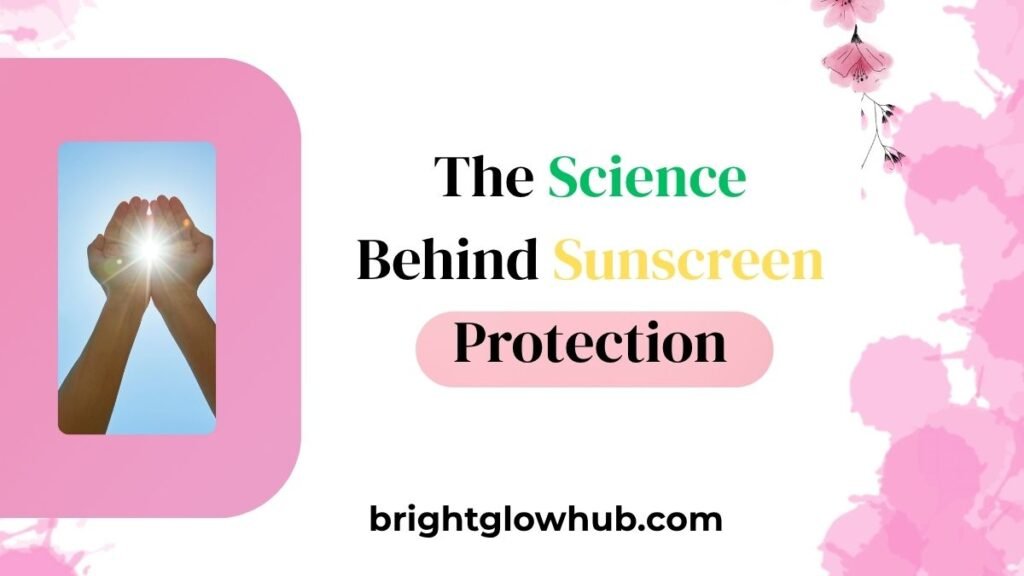 How Sunscreen Works on Skin