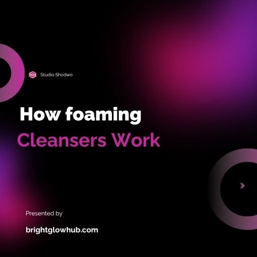 How Cleansers Work