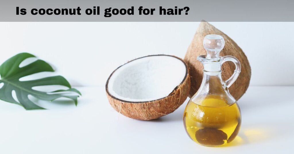 Coconut Oil for Hair