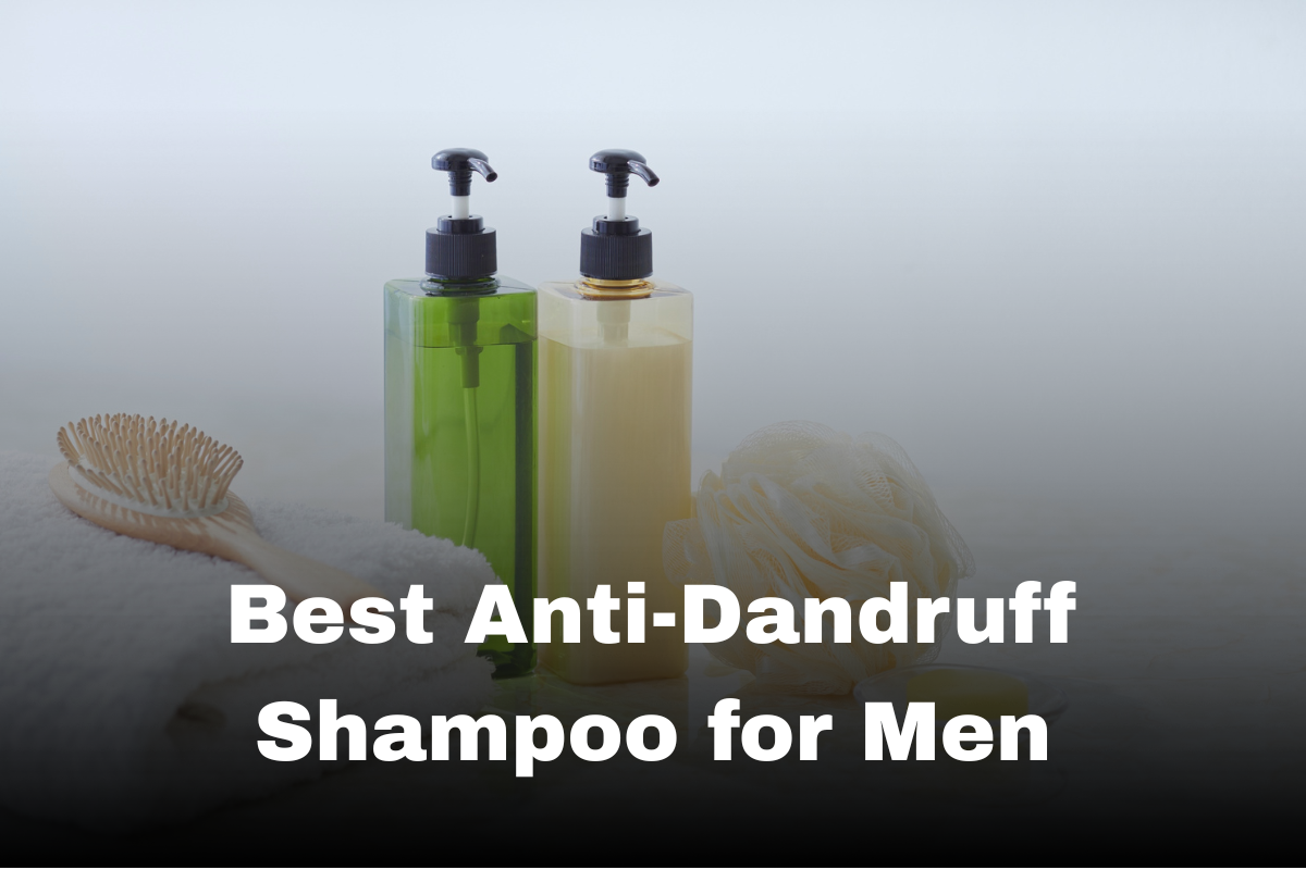 Best Anti-Dandruff Shampoo for Men